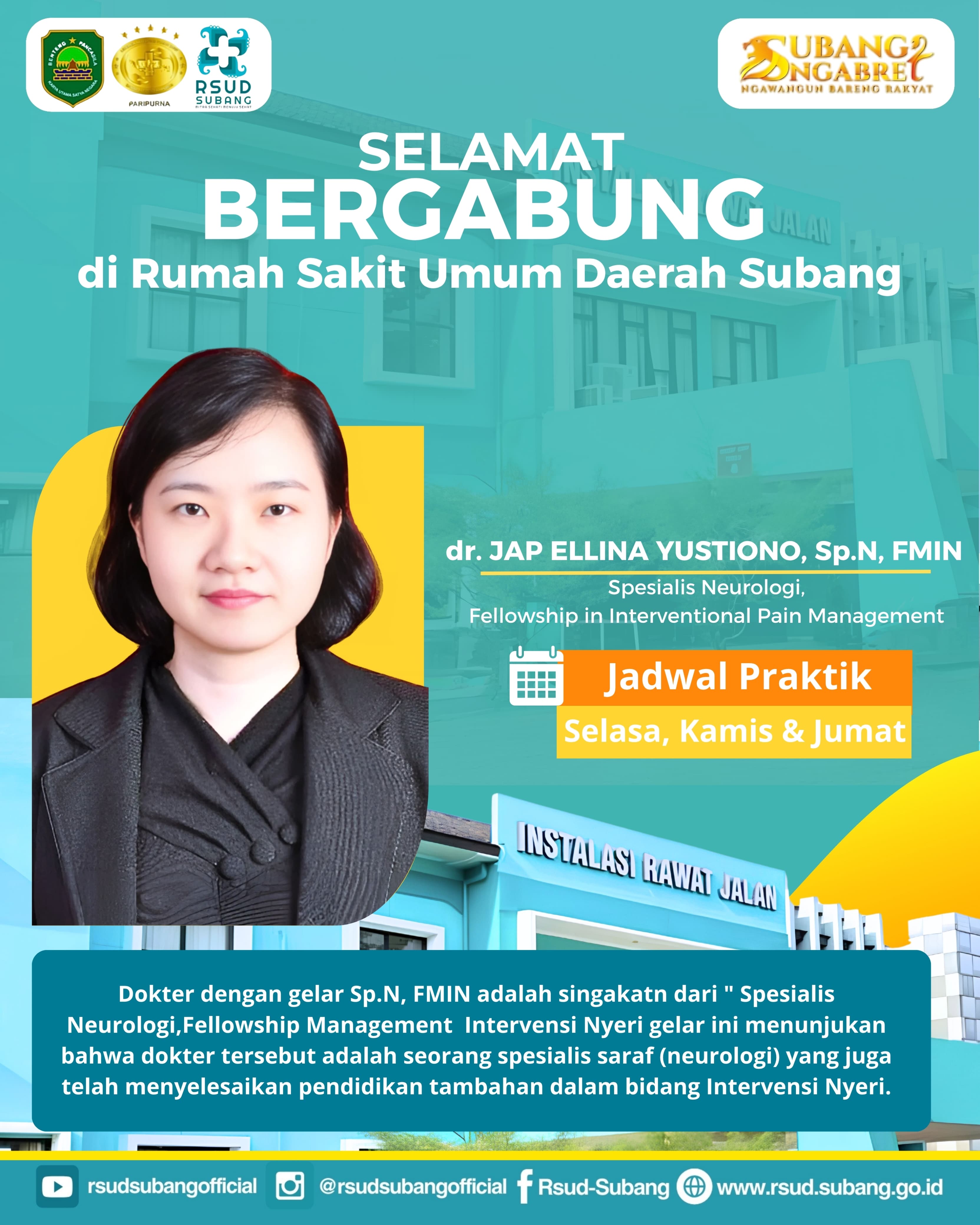POLIKLINIK DOKTER SPESIALIS NEUROLOGI RSUD SUBANG  dr. Jap Ellina Yustiono, Sp.N, FMIN